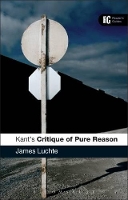 Book Cover for Kant's 'Critique of Pure Reason' by Dr James (Shanghai University of Finance and Economics, School of the Humanities, China) Luchte