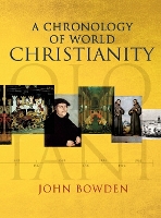 Book Cover for A Chronology of World Christianity by John Bowden