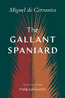 Book Cover for The Gallant Spaniard by Miguel de Cervantes