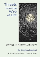 Book Cover for Threads from the Web of Life by Stephen Daubert