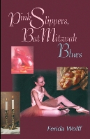 Book Cover for Pink Slippers, Bat Mitzvah Blues by Ferida Wolff