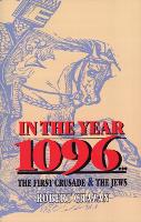 Book Cover for In the Year 1096 by Robert Chazan