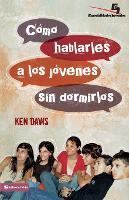 Book Cover for Como Hablarles A los Jovenes Sin Dormirlos = How to Speak to Youth... and Keep Them Awake at the Same Time by Ken Davis