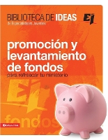 Book Cover for Biblioteca de Ideas: Promoci?n Y Levantamiento de Fondos by Zondervan