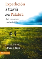 Book Cover for Expedici?n a trav?s de la palabra by J Scott Duvall, J Daniel Hays