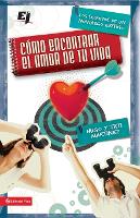 Book Cover for C?mo Encontrar El Amor de Tu Vida by Hugo Mart?nez, Tati Martinez