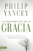 Book Cover for La Desaparici?n de la Gracia by Philip Yancey