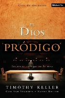 Book Cover for El Dios Pr?digo, Gu?a de Discusi?n by Timothy Keller