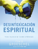 Book Cover for Desintoxicación espiritual by Craig Groeschel