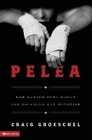 Book Cover for Pelea by Craig Groeschel