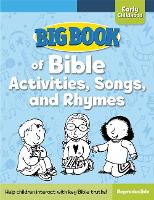 Book Cover for Big Book of Bible Activities, Songs, and Rhymes for Early Childhood by David C. Cook