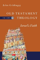 Book Cover for Old Testament Theology – Israel`s Faith by John Goldingay