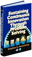 Book Cover for Sustaining Continuous Innovation Through Problem Solving by Stephen Armstrong