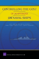 Book Cover for Controlling the Cost of C4I Upgrades on Naval Ships by John F Schank