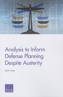 Book Cover for Analysis to Inform Defense Planning Despite Austerity by Paul K. Davis