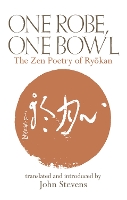 Book Cover for One Robe, One Bowl by John Stevens