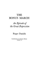 Book Cover for The Bonus March by Roger Daniels