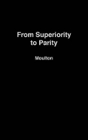 Book Cover for From Superiority to Parity by Edith Martindale, Harland Moulton