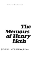 Book Cover for The Memoirs of Henry Heth by James Morrison