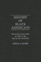 Book Cover for History of Black Americans by Philip S. Foner