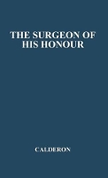 Book Cover for Surgeon on His Honor by Pedro Calderon de la Barca