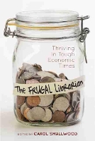 Book Cover for The Frugal Librarian by Carol Smallwood