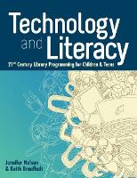 Book Cover for Technology and Literacy by Jennifer Nelson, Keith Braafladt