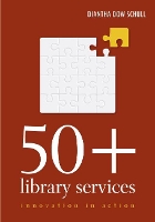 Book Cover for 50+ Library Services by Diantha Dow Schull