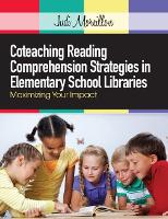 Book Cover for Coteaching Reading Comprehension Strategies in Elementary School Libraries by Judi Moreillon