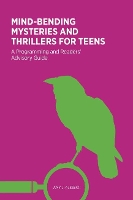 Book Cover for Mind-Bending Mysteries and Thrillers for Teens by Amy J. Alessio