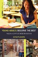 Book Cover for Young Adults Deserve the Best by Sarah Flowers