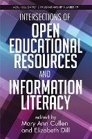 Book Cover for Intersections of Open Educational Resources and Information Literacy Volume 79 by Mary Ann Cullen