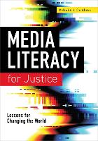 Book Cover for Media Literacy for Justice by Belinha S. De Abreu