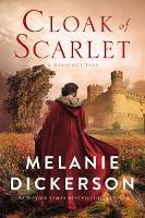 Book Cover for Cloak of Scarlet by Melanie Dickerson