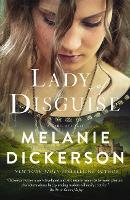 Book Cover for Lady of Disguise by Melanie Dickerson