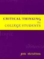 Book Cover for Critical Thinking for College Students by Jon Stratton