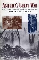 Book Cover for America's Great War by Robert H. Zieger