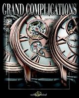 Book Cover for Grand Complications by Tourbillon International