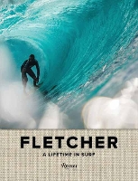 Book Cover for Fletcher: A Lifetime in Surf by Dibi Fletcher, Mike Diamond