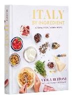 Book Cover for Italy by Ingredient by Viola Buitoni, Molly DeCoudreaux