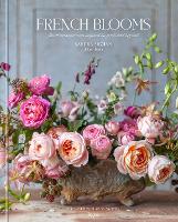 Book Cover for French Blooms by Sandra Sigman, Victoria A.  Riccardi