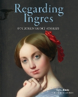 Book Cover for Regarding Ingres by Darin Strauss