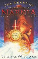 Book Cover for The Heart of the Chronicles of Narnia by Thomas Williams