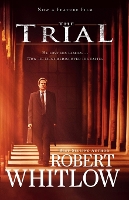 Book Cover for The Trial Movie Edition by Robert Whitlow