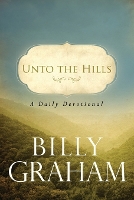 Book Cover for Unto the Hills by Billy Graham