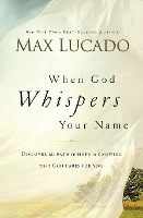 Book Cover for When God Whispers Your Name by Max Lucado