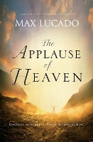 Book Cover for The Applause of Heaven by Max Lucado