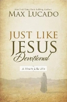 Book Cover for Just Like Jesus Devotional by Max Lucado