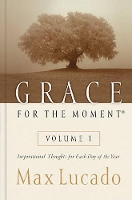 Book Cover for Grace for the Moment Volume I, Hardcover by Max Lucado