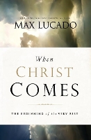 Book Cover for When Christ Comes by Max Lucado